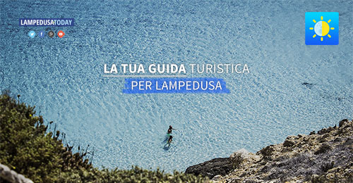 Lampedusa Today - La tua guida per Lampedusa